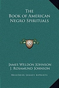 The Book of American Negro Spirituals (Hardcover)