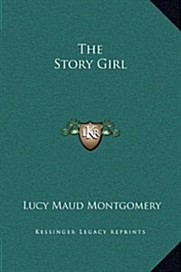 The Story Girl (Hardcover)