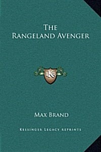 The Rangeland Avenger (Hardcover)