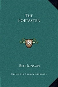 The Poetaster (Hardcover)