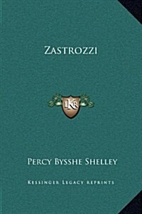 Zastrozzi (Hardcover)