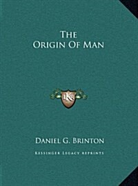 The Origin of Man (Hardcover)
