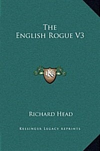 The English Rogue V3 (Hardcover)