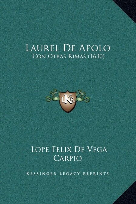 Laurel de Apolo: Con Otras Rimas (1630) (Hardcover)