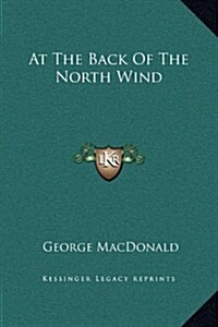 At the Back of the North Wind (Hardcover)