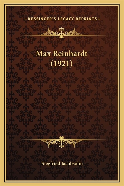 Max Reinhardt (1921) (Hardcover)