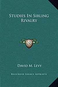 Studies in Sibling Rivalry (Hardcover)