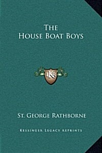 The House Boat Boys (Hardcover)