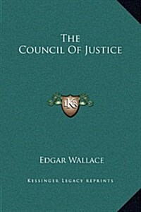 The Council of Justice (Hardcover)