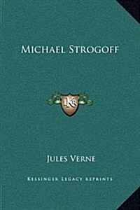 Michael Strogoff (Hardcover)