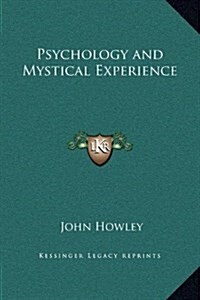 Psychology and Mystical Experience (Hardcover)