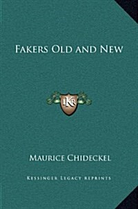 Fakers Old and New (Hardcover)