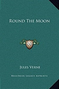 Round the Moon (Hardcover)