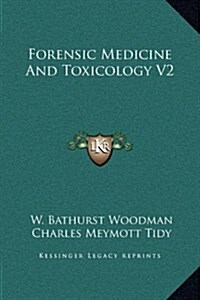 Forensic Medicine and Toxicology V2 (Hardcover)