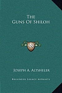 The Guns of Shiloh (Hardcover)