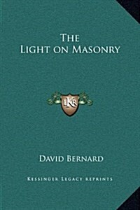 The Light on Masonry (Hardcover)