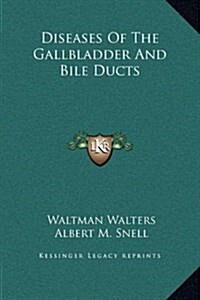 Diseases of the Gallbladder and Bile Ducts (Hardcover)