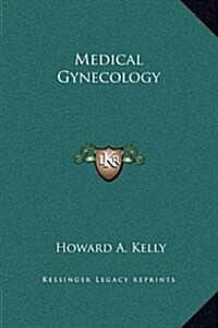 Medical Gynecology (Hardcover)