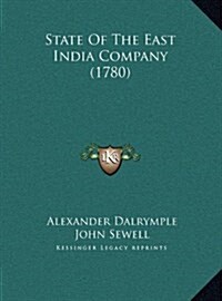State of the East India Company (1780) (Hardcover)