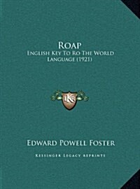 Roap: English Key to Ro the World Language (1921) (Hardcover)