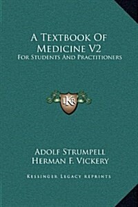 A Textbook of Medicine V2: For Students and Practitioners (Hardcover)