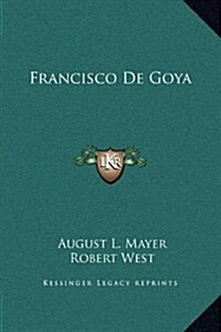 Francisco de Goya (Hardcover)