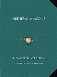 Medieval Masons (Hardcover)