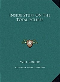 Inside Stuff on the Total Eclipse (Hardcover)