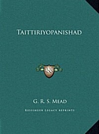 Taittiriyopanishad (Hardcover)