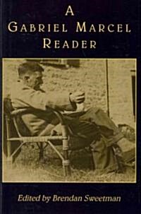 A Gabriel Marcel Reader (Paperback)