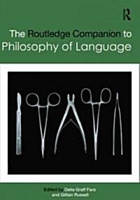 Routledge Companion to Philosophy of Language (Hardcover)