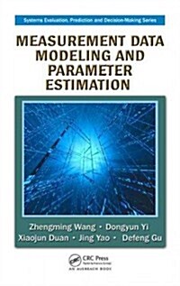 Measurement Data Modeling and Parameter Estimation (Hardcover)