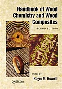 Handbook of Wood Chemistry and Wood Composites (Hardcover, 2)