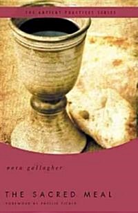 The Sacred Meal (Paperback)