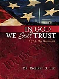 In God We Still Trust: A 365-Day Devotional (Hardcover)
