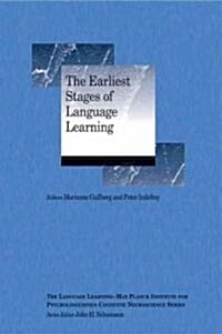 The Earliest Stages of Language Learning (Paperback)