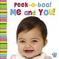 Peekaboo Me and You! (Board Books)