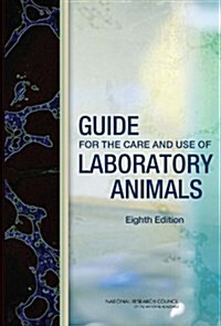 Guide for the Care and Use of Laboratory Animals (Paperback, 8)