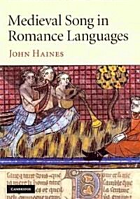 Medieval Song in Romance Languages (Hardcover)