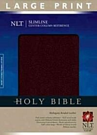 Slimline Center Column Reference Bible-NLT-Large Print (Bonded Leather, 2)