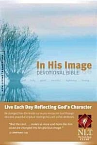 In His Image Devotional Bible-NLT (Hardcover)
