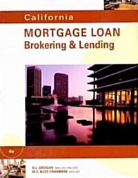 California Mortgage Loan Brokering & Lending (Paperback, 4th)