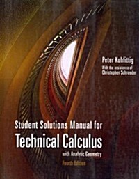 Technical Calculus with Analysis Geometry: Student Solutions Manual (Paperback, 4, Workbook)