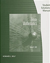 Student Solutions Manual for Rolfs Finite Mathematics, 7th (Paperback, 7)