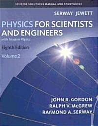 [중고] Physics for Scientists and Engineers (Paperback, 8th, Solution Manual, Student)