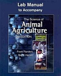 Lab Manual for Herrens the Science of Animal Agriculture, 3rd (Paperback, 3, Revised)
