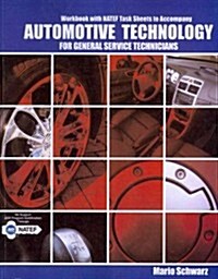 Workbook with Natef Tasksheets for Haefner/Leathers Automotive Technology: For General Service Technicians (Paperback)