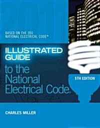 Illustrated Guide to the National Electric Code (Paperback, 5)