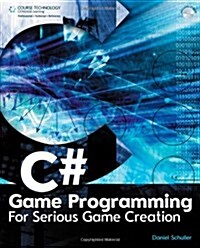 C# Game Programming: For Serious Game Creation [With CDROM] (Paperback)