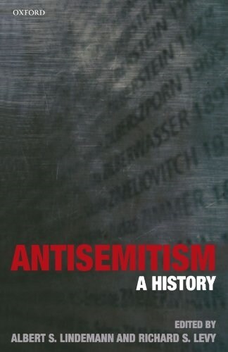 Antisemitism : A History (Paperback)